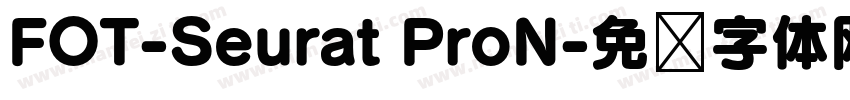 FOT-Seurat ProN字体转换